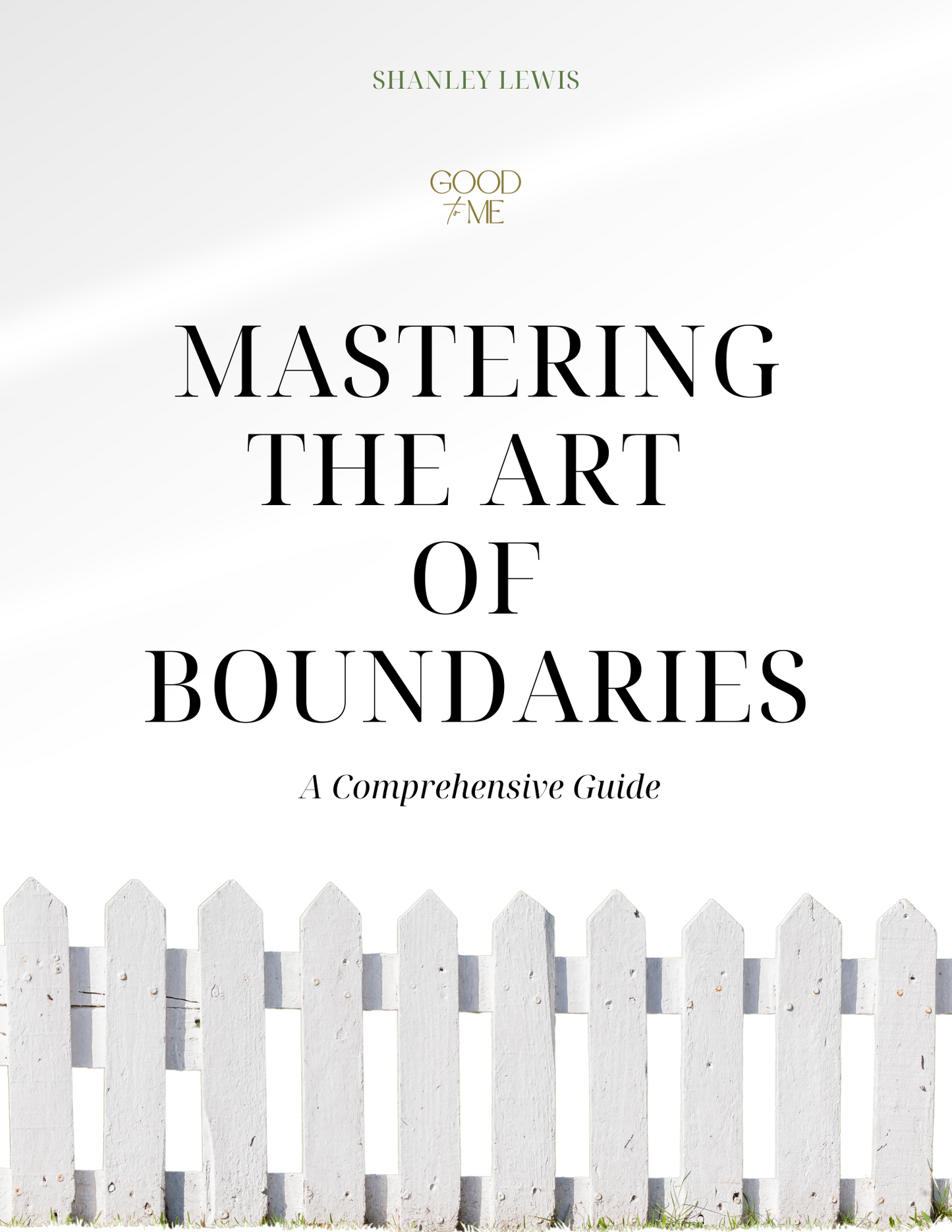 Mastering Boundaries: A Comprehensive Guide to Reclaim Your Power EBook