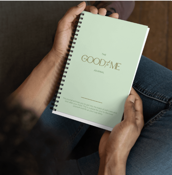 The Good To Me Journal