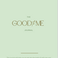 The Good To Me Journal