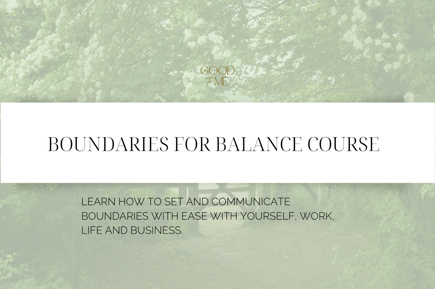 Boundaries for Balance Course