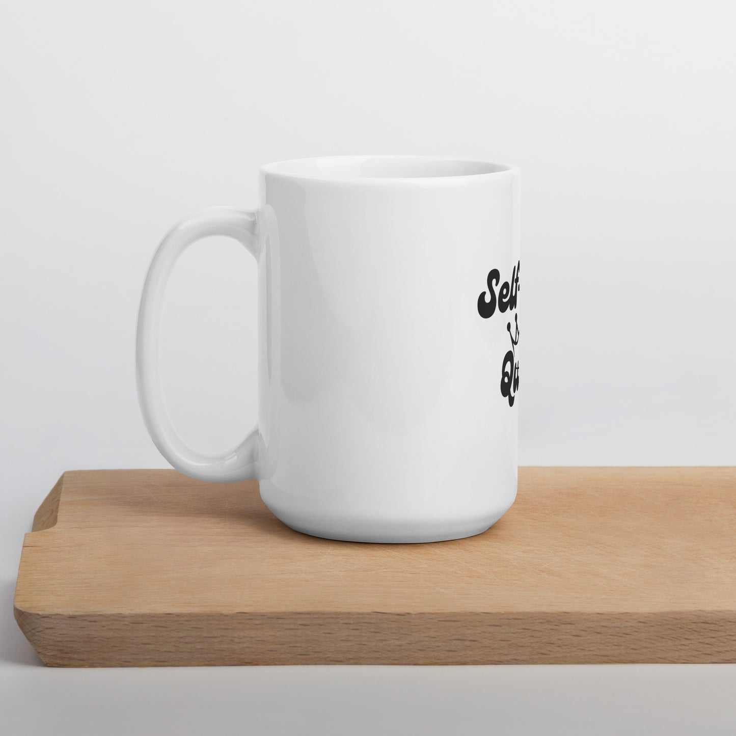 Self Care Queen White Glossy Mug